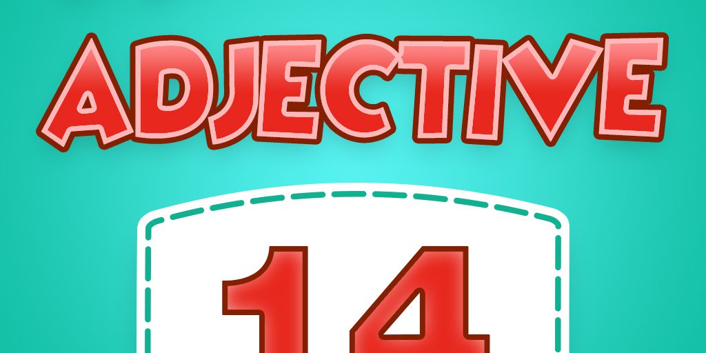 14 Adjective Quiz 14
