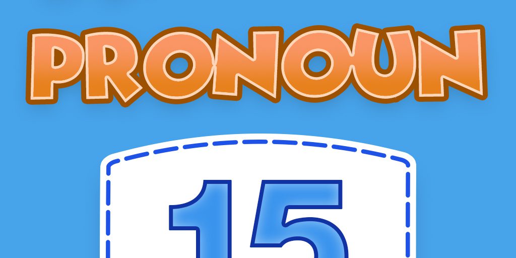 Pronoun Quiz 15