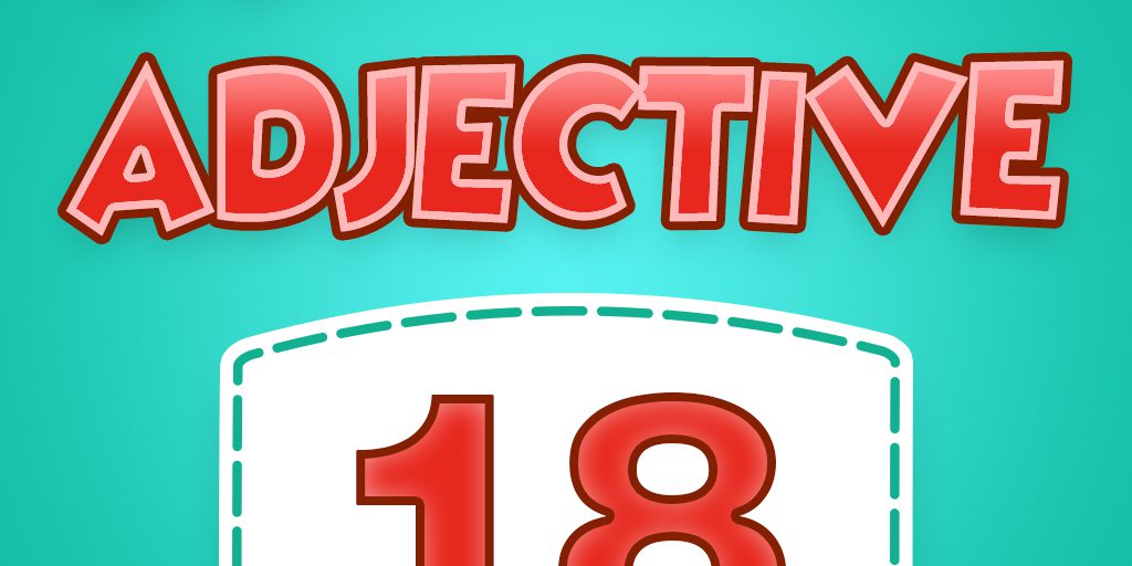 Adjective Quiz 18