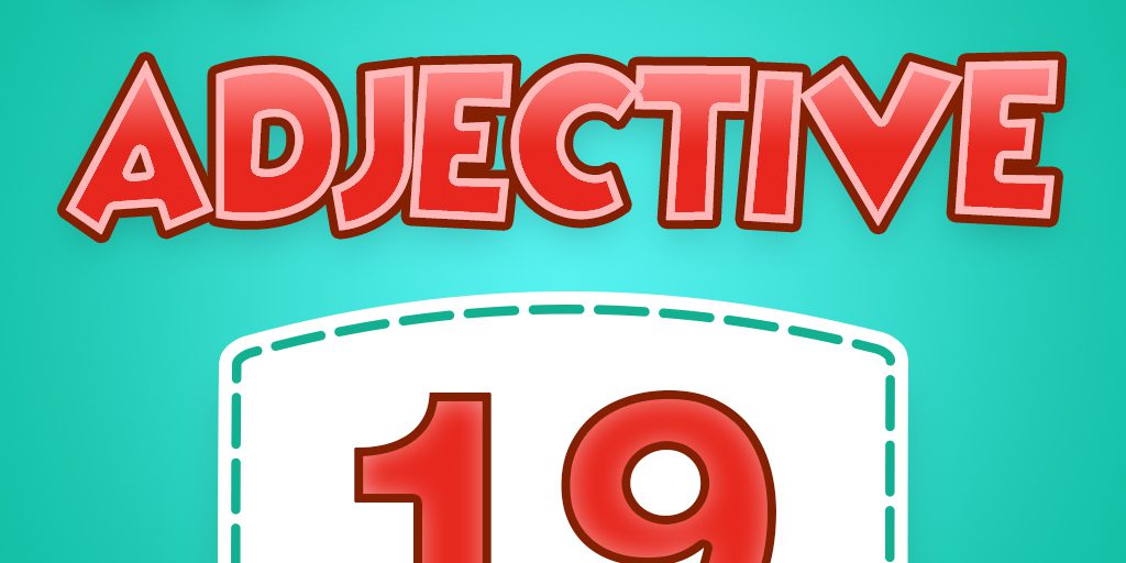 Adjective Quiz 19