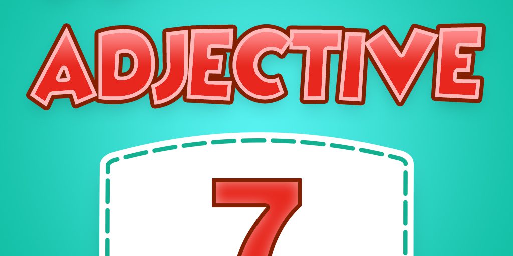 Adjective Quiz 07